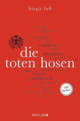 Die Toten Hosen. 100 Seiten, Birgit Fu?