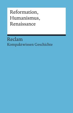 Reformation, Humanismus, Renaissance, Klaus Pfitzer