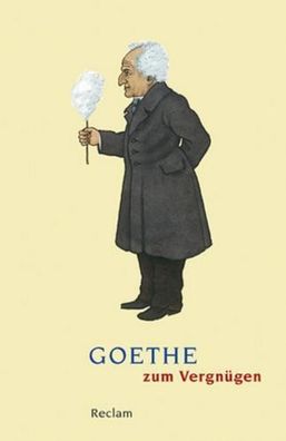 Goethe zum Vergn?gen, Volker Ladenthin