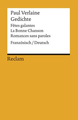 Gedichte: Fetes galantes / La Bonne Chanson / Romances sans paroles, Paul V ...