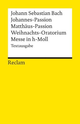 Johannes-Passion / Matth?us-Passion / Weihnachts-Oratorium / Messe in h-Mol ...