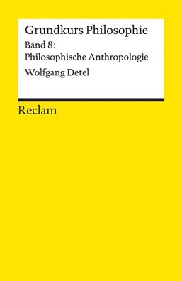 Grundkurs Philosophie, Wolfgang Detel