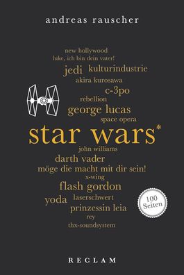 Star Wars. 100 Seiten, Andreas Rauscher