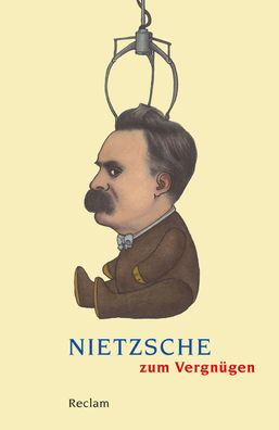 Nietzsche zum Vergn?gen, Ludger L?tkehaus