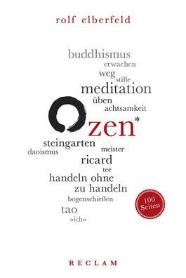 Zen. 100 Seiten, Rolf Elberfeld
