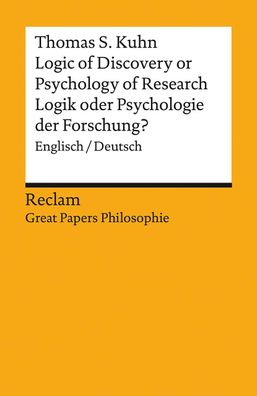 Logic of Discovery or Psychology of Research? / Logik oder Psychologie der ...