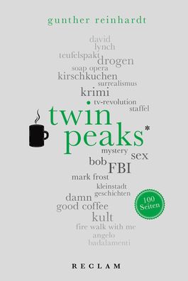 Twin Peaks. 100 Seiten, Gunther Reinhardt