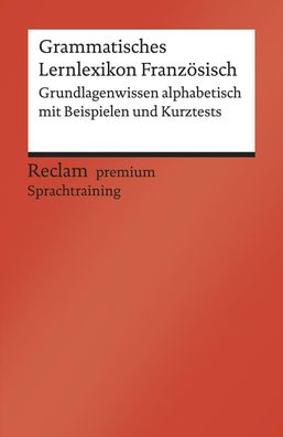 Grammatisches Lernlexikon Franz?sisch, Heinz-Otto Hohmann
