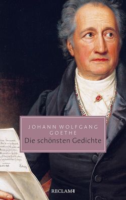 Die sch?nsten Gedichte, Johann Wolfgang Goethe