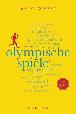 Olympische Spiele. 100 Seiten, Gunter Gebauer