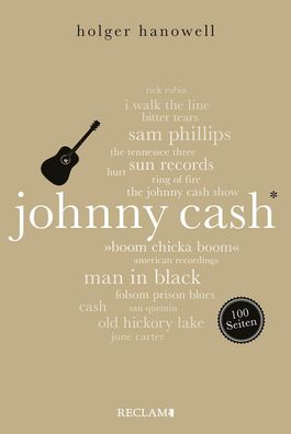 Johnny Cash. 100 Seiten, Holger Hanowell