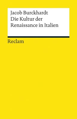 Die Kultur der Renaissance in Italien, Jacob Burckhardt