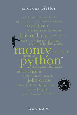 Monty Python. 100 Seiten, Andreas Pittler