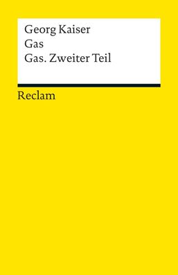 Gas / Gas. Zweiter Teil, Georg Kaiser