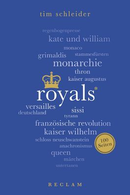 Royals. 100 Seiten, Tim Schleider