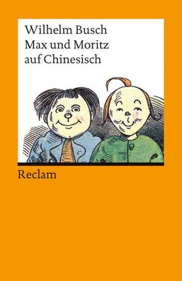 Max und Moritz auf Chinesisch, Wilhelm Busch