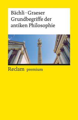 Grundbegriffe der antiken Philosophie, Andreas B?chli