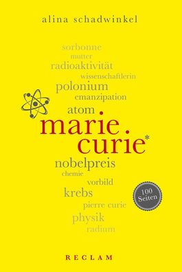 Marie Curie. 100 Seiten, Alina Schadwinkel