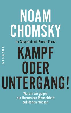 Kampf oder Untergang!, Noam Chomsky
