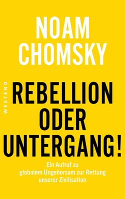 Rebellion oder Untergang!, Noam Chomsky