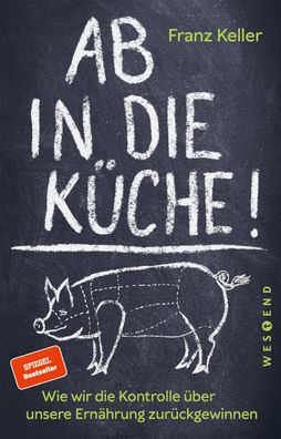 Ab in die K?che!, Franz Keller