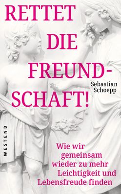 Rettet die Freundschaft!, Sebastian Schoepp