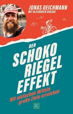 Der Schokoriegel-Effekt, Jonas Deichmann