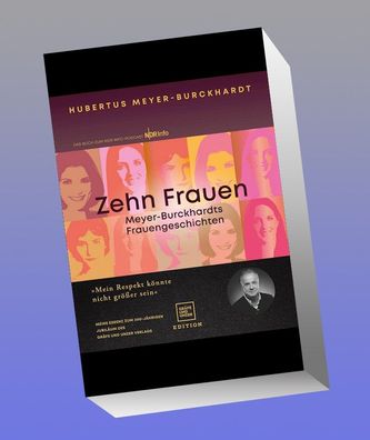 Zehn Frauen, Hubertus Meyer-Burckhardt