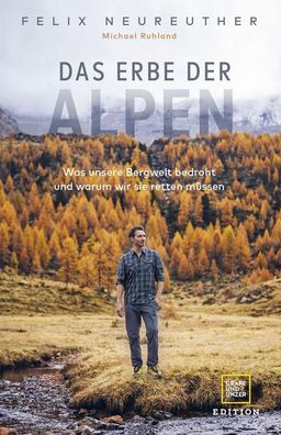 Das Erbe der Alpen, Felix Neureuther