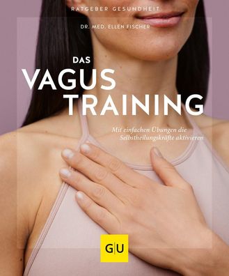 Das Vagus-Training, Ellen Fischer