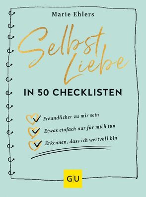 Selbstliebe in 50 Checklisten, Marie Ehlers