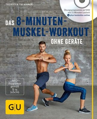Das 8-Minuten-Muskel-Workout ohne Ger?te (mit DVD), Thorsten Tschirner