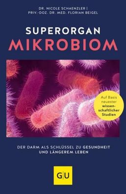 Superorgan Mikrobiom, Nicole Schaenzler