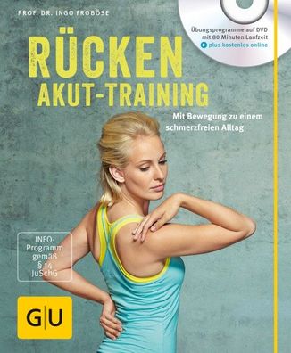 R?cken-Akut-Training (mit DVD), Ingo Frob?se