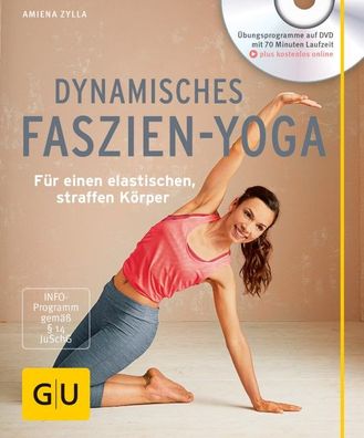 Dynamisches Faszien-Yoga (mit DVD), Amiena Zylla