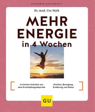 Mehr Energie in 4 Wochen, Ute Walk