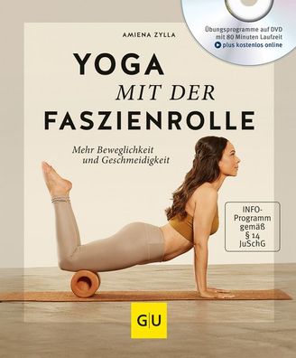 Yoga mit der Faszienrolle (mit DVD), Amiena Zylla