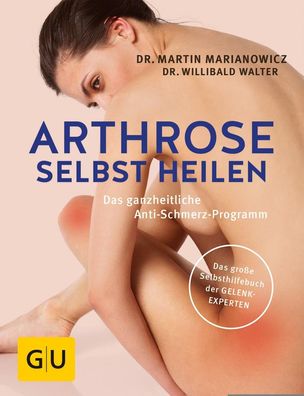 Arthrose selbst heilen, Martin Marianowicz