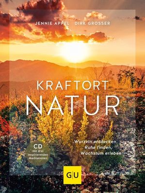 Kraftort Natur (mit CD), Jennie Appel