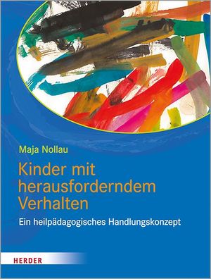 Kinder mit herausforderndem Verhalten, Maja Nollau
