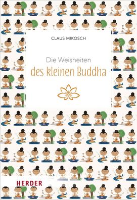 Die Weisheiten des kleinen Buddha, Claus Mikosch