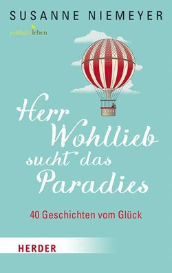 Herr Wohllieb sucht das Paradies, Susanne Niemeyer