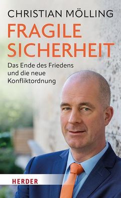 Fragile Sicherheit, Christian M?lling