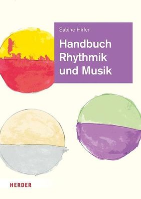 Handbuch Rhythmik und Musik, Sabine Hirler