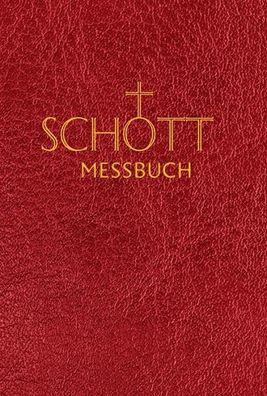 SCHOTT-Messbuch f?r die Sonn- und Festtage des Lesejahres C, Benediktiner d ...