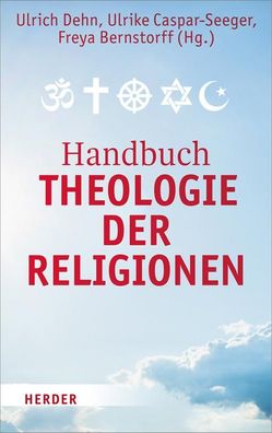 Handbuch Theologie der Religionen, Ulrich Dehn