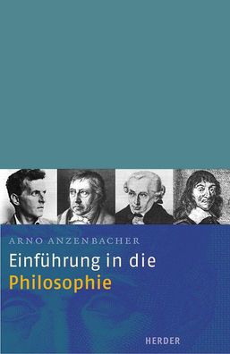 Einf?hrung in die Philosophie, Arno Anzenbacher