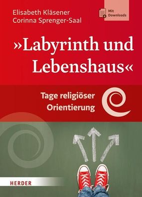 Labyrinth und Lebenshaus, Elisabeth Kl?sener