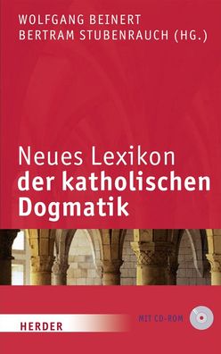 Neues Lexikon der katholischen Dogmatik, Wolfgang Beinert