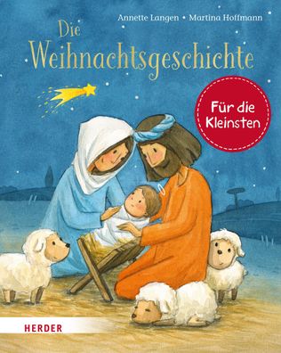 Die Weihnachtsgeschichte (Pappbilderbuch), Annette Langen